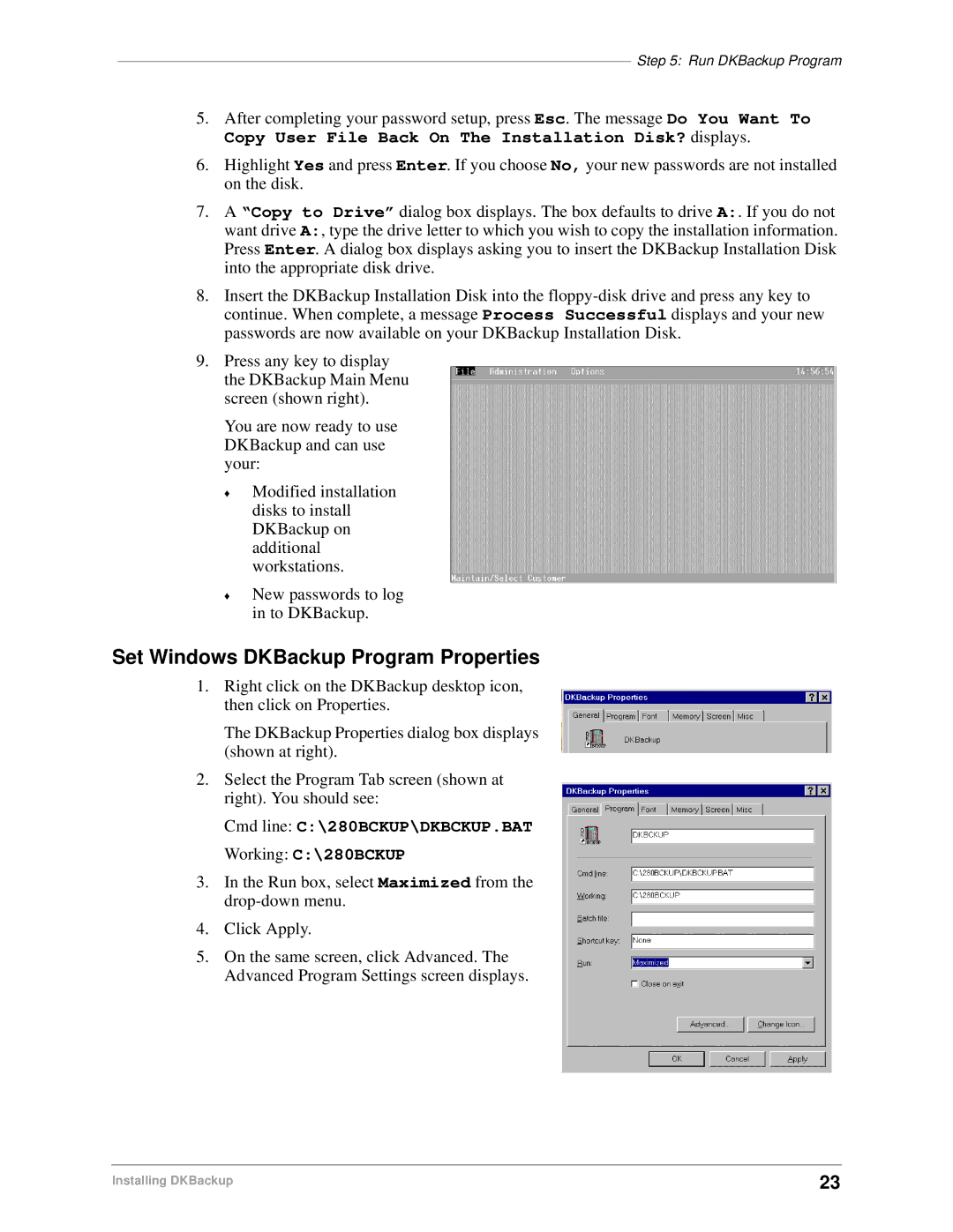 Toshiba DK Backup, DK Admin Set Windows DKBackup Program Properties, Cmd line C\280BCKUP\DKBCKUP.BAT Working C\280BCKUP 