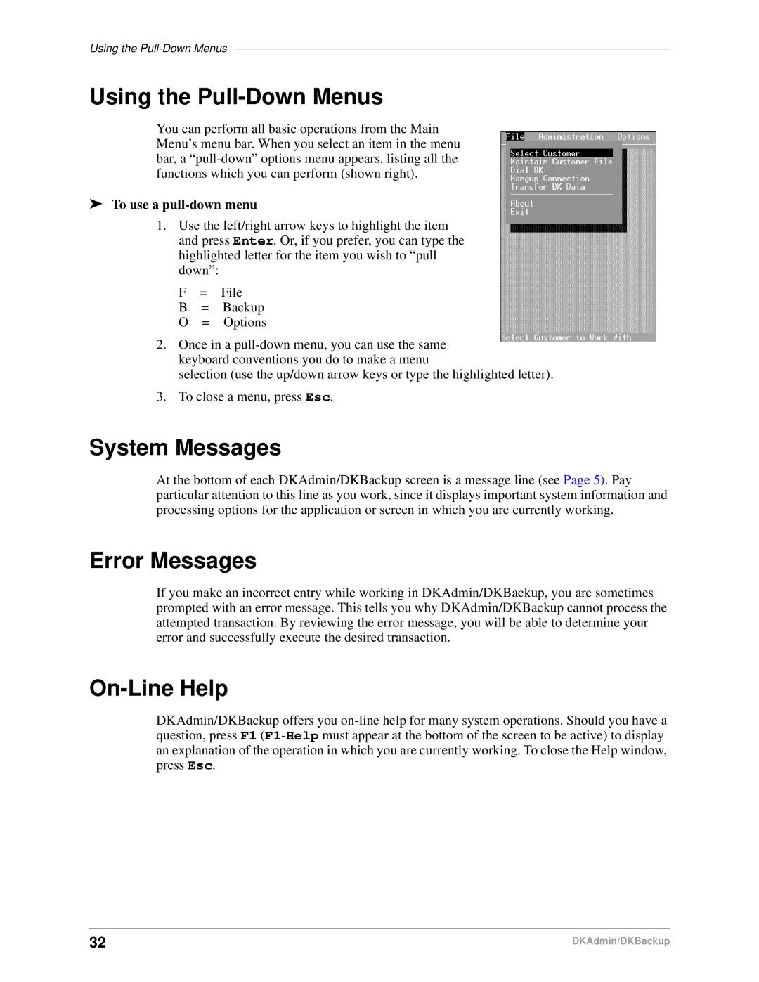 Toshiba DK Admin manual Using the Pull-Down Menus, System Messages, Error Messages, On-Line Help, To use a pull-down menu 