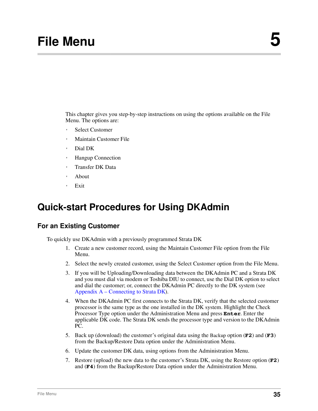 Toshiba DK Backup, DK Admin manual File Menu, Quick-start Procedures for Using DKAdmin, For an Existing Customer 