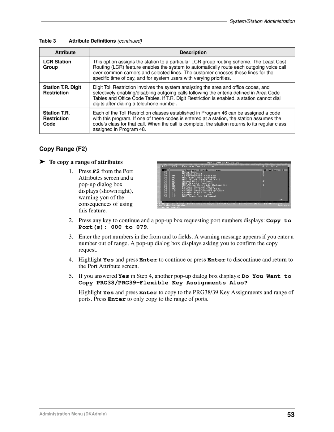 Toshiba DK Backup, DK Admin To copy a range of attributes, Ports 000 to, Copy PRG38/PRG39-Flexible Key Assignments Also? 