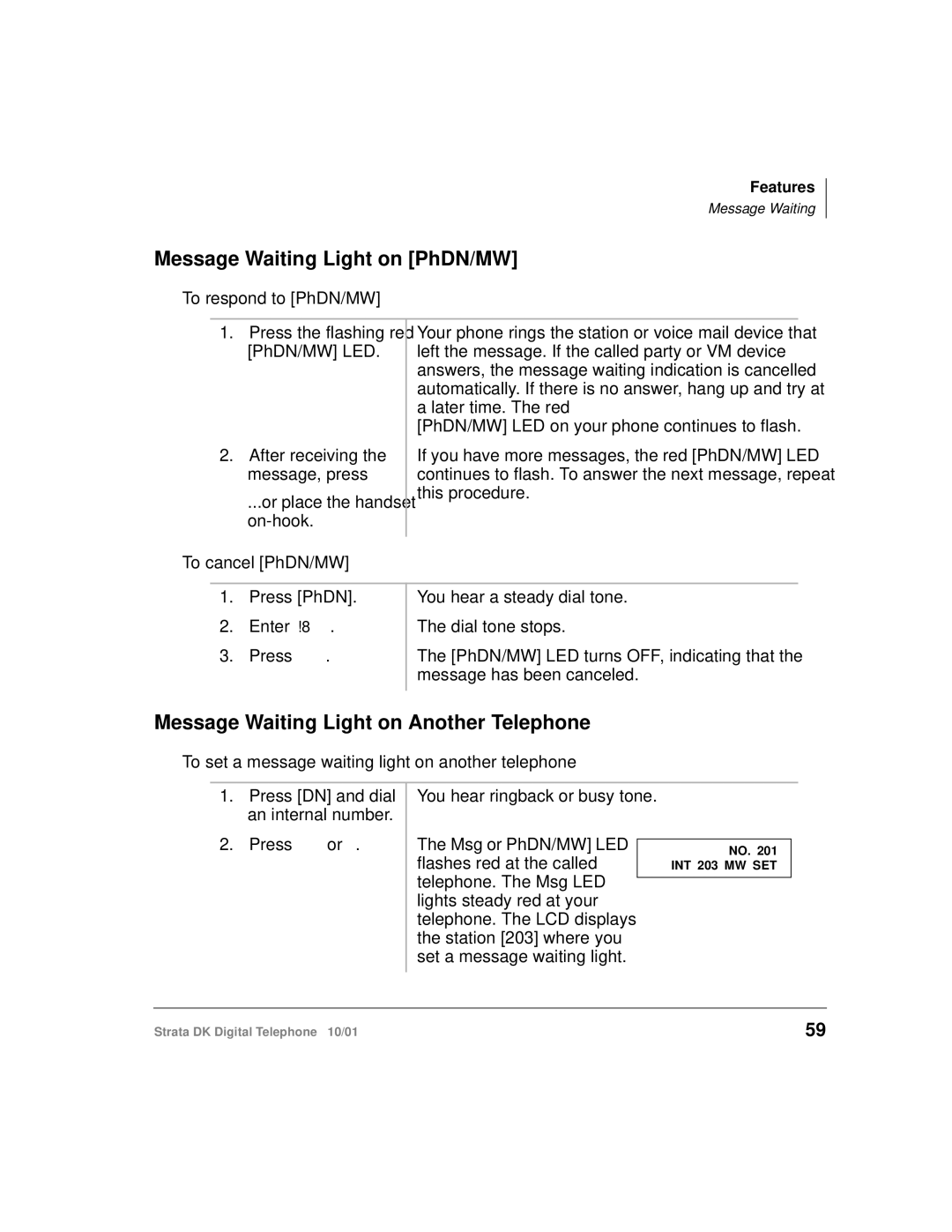 Toshiba DK manual Message Waiting Light on PhDN/MW, Message Waiting Light on Another Telephone, To respond to PhDN/MW 