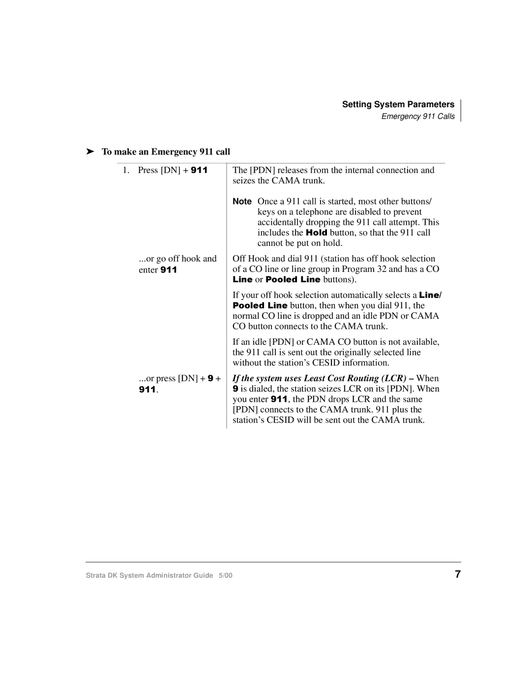 Toshiba DKA-AG-SYSTEMVD manual To make an Emergency 911 call, Or press DN + + 