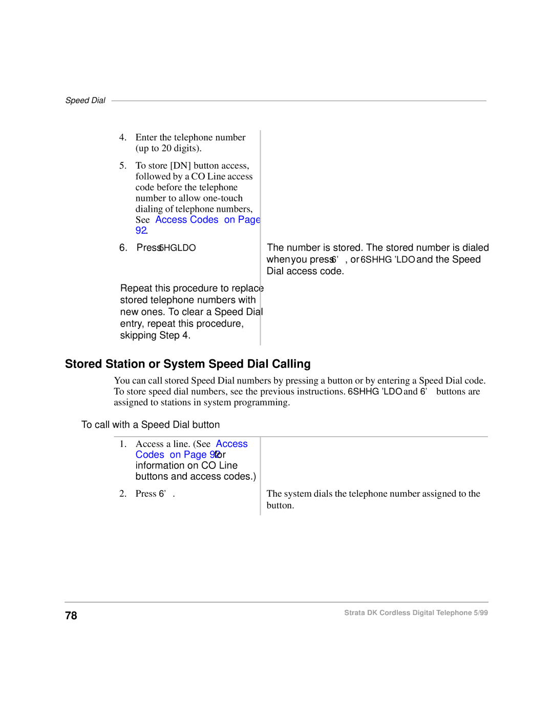 Toshiba DKA-UG-CRDLS-VC 4016149 manual Stored Station or System Speed Dial Calling, To call with a Speed Dial button 