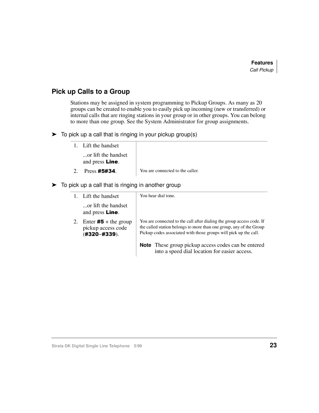 Toshiba DKA-UG-DKSLT-VB manual Pick up Calls to a Group, To pick up a call that is ringing in your pickup groups 