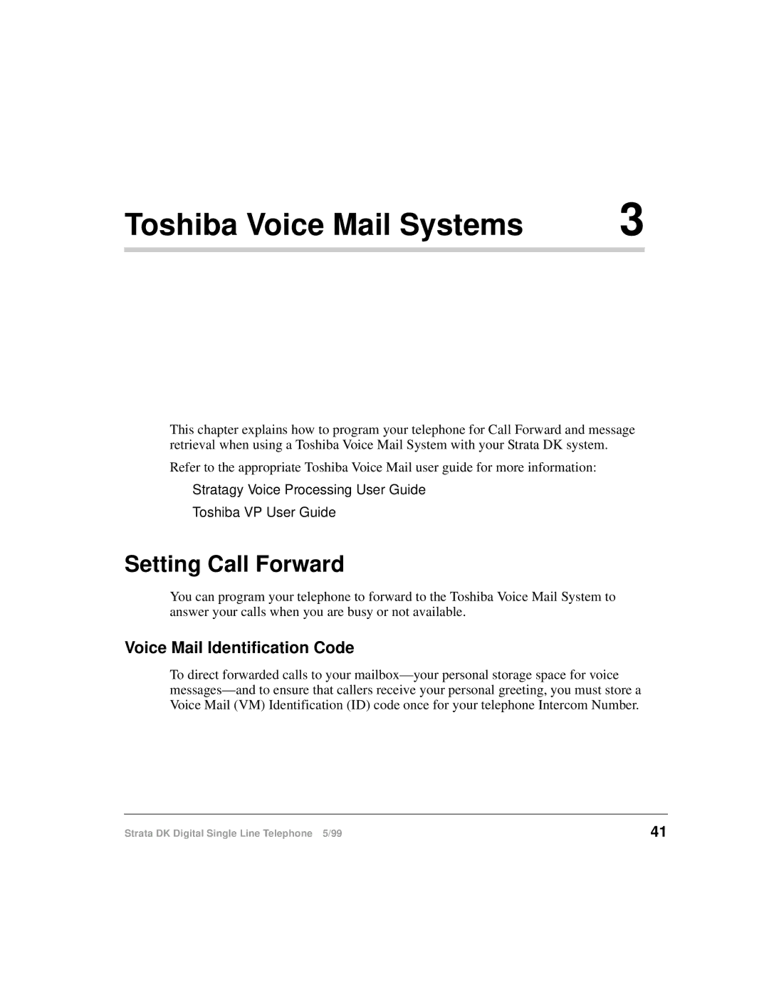 Toshiba DKA-UG-DKSLT-VB manual Toshiba Voice Mail Systems, Setting Call Forward, Voice Mail Identification Code 