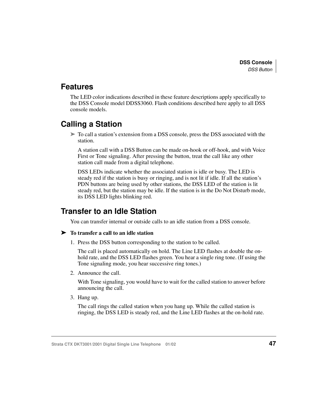 Toshiba DKT2001 manual Features, Calling a Station, Transfer to an Idle Station, To transfer a call to an idle station 