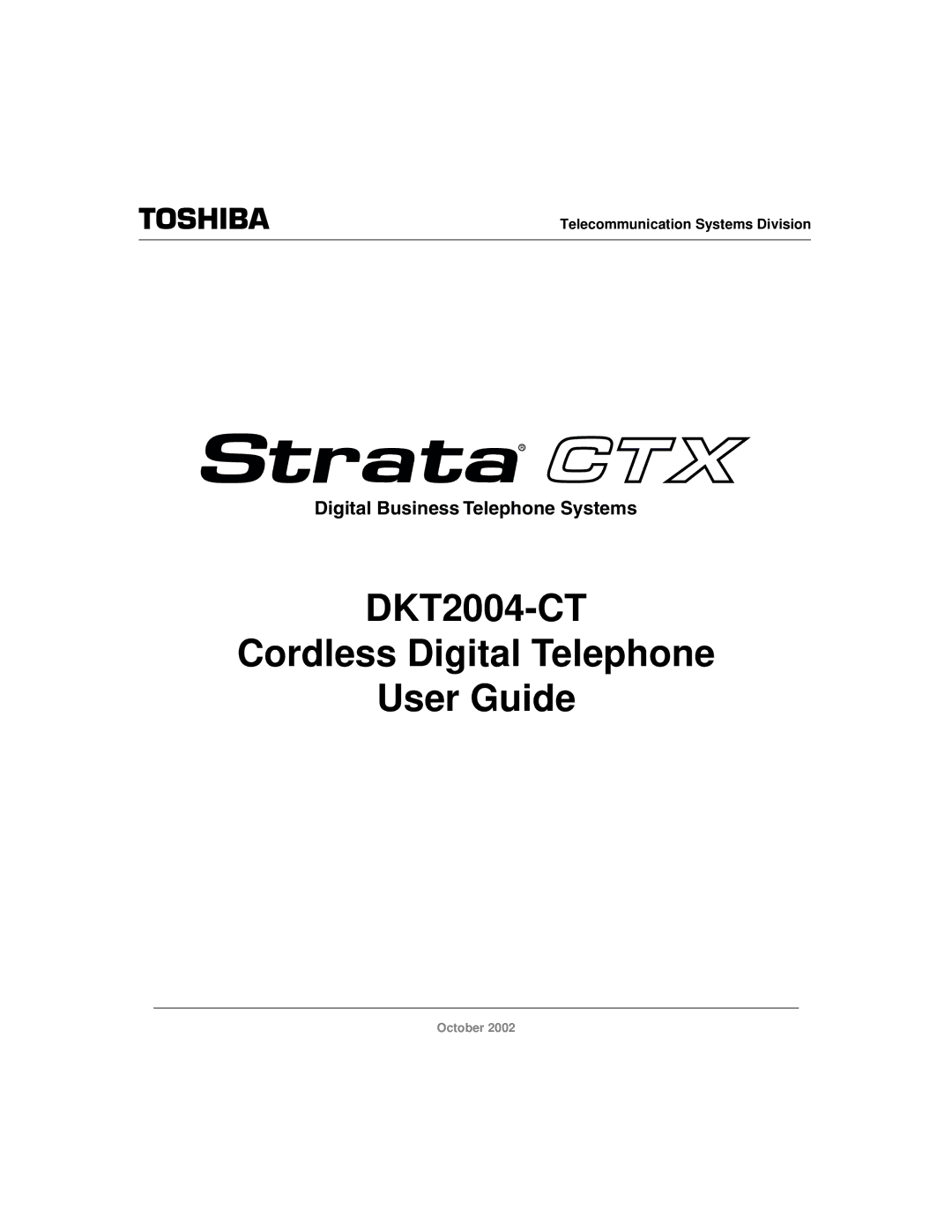 Toshiba manual DKT2004-CT Cordless Digital Telephone User Guide 