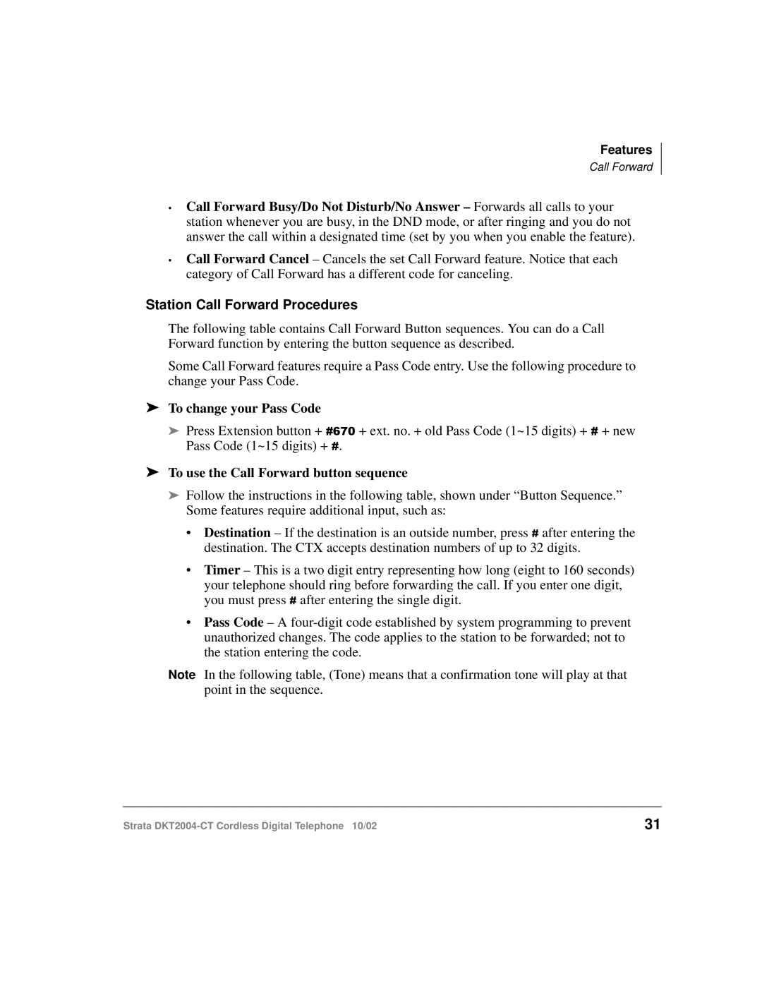 Toshiba DKT2004-CT manual To change your Pass Code, To use the Call Forward button sequence 