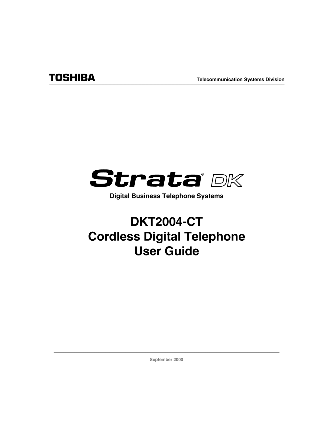 Toshiba manual DKT2004-CT Cordless Digital Telephone User Guide 