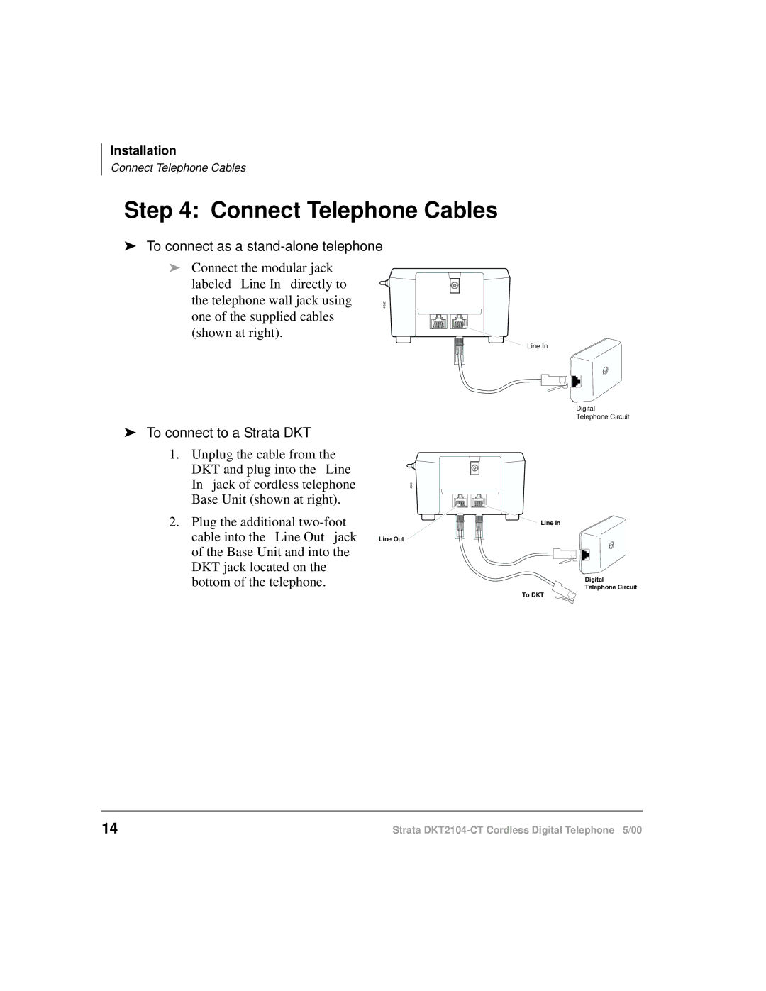 Toshiba DKT2104-CT manual Connect Telephone Cables, To connect as a stand-alone telephone, To connect to a Strata DKT 