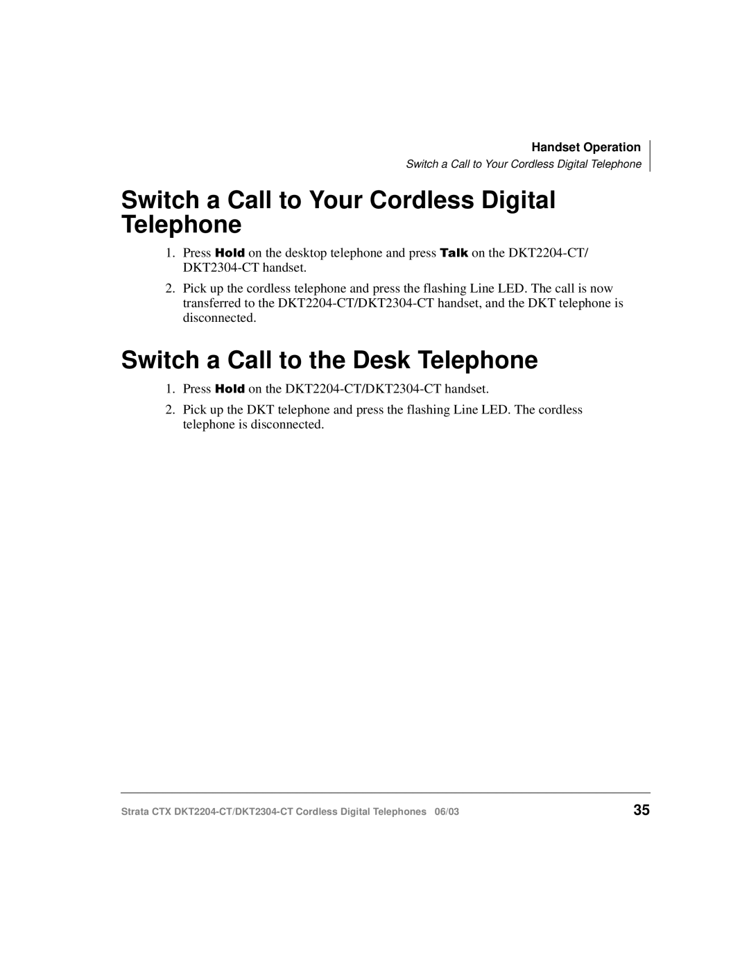 Toshiba DKT2204-CT manual Switch a Call to Your Cordless Digital Telephone, Switch a Call to the Desk Telephone 