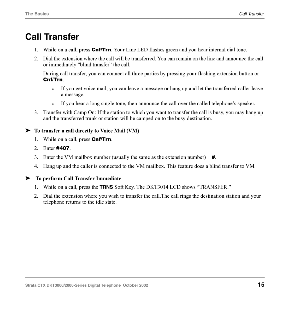 Toshiba DKT3000 manual To transfer a call directly to Voice Mail VM, To perform Call Transfer Immediate 