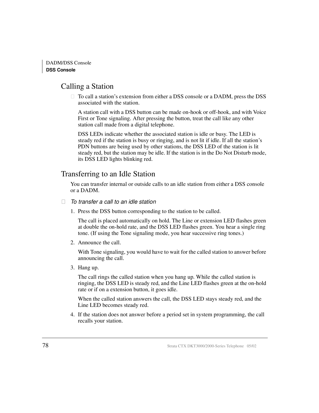 Toshiba DKT3000/2000 manual Calling a Station, Transferring to an Idle Station, To transfer a call to an idle station 