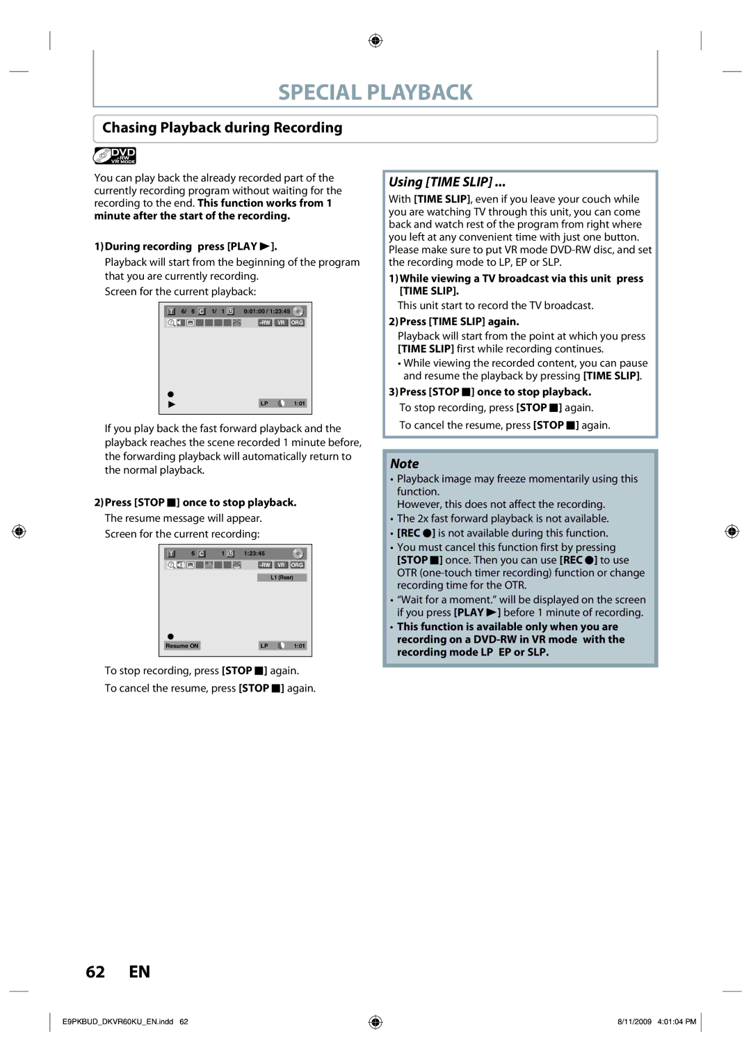 Toshiba DKVR60KU owner manual Chasing Playback during Recording, During recording, press Play B, Press Time Slip again 