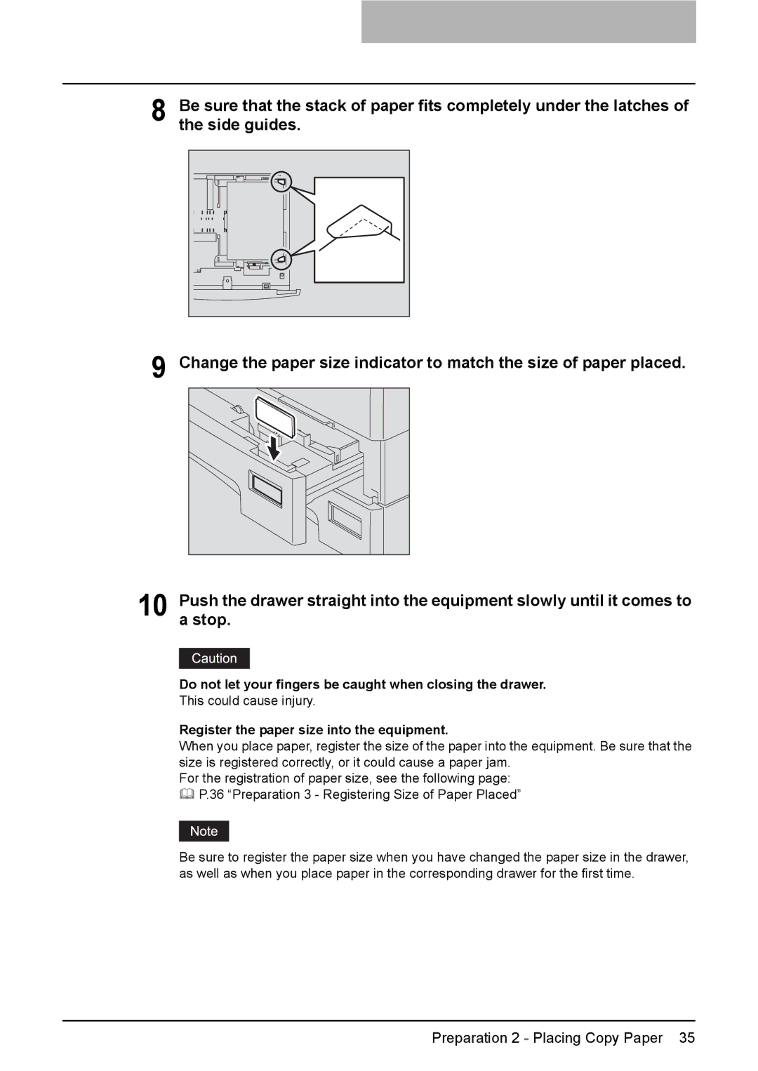 Toshiba DP-1810 Do not let your fingers be caught when closing the drawer, Register the paper size into the equipment 