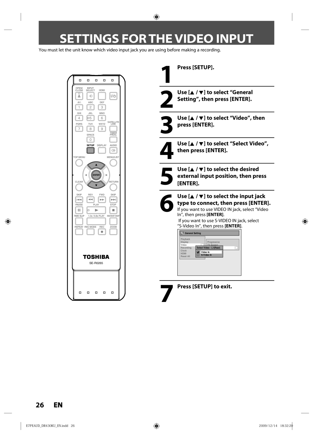 Toshiba DR430KU owner manual Settings for the Video Input, Enter 