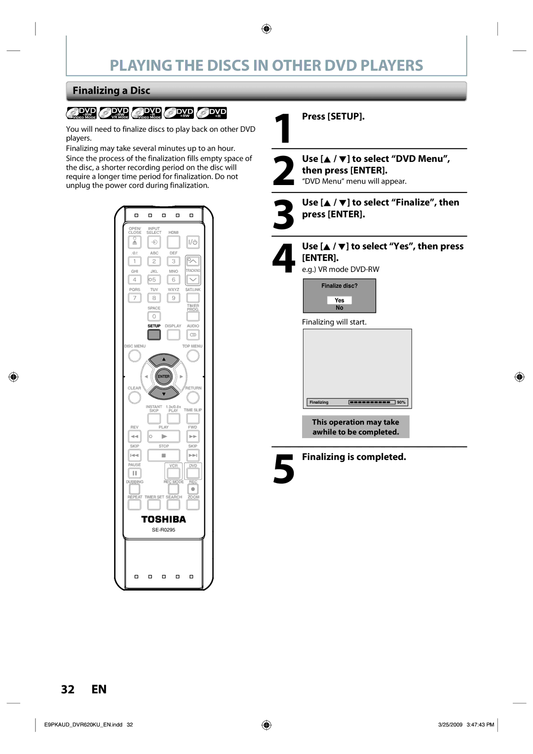 Toshiba DVR620 owner manual Playing the Discs in Other DVD Players, Finalizing a Disc, Finalizing is completed 