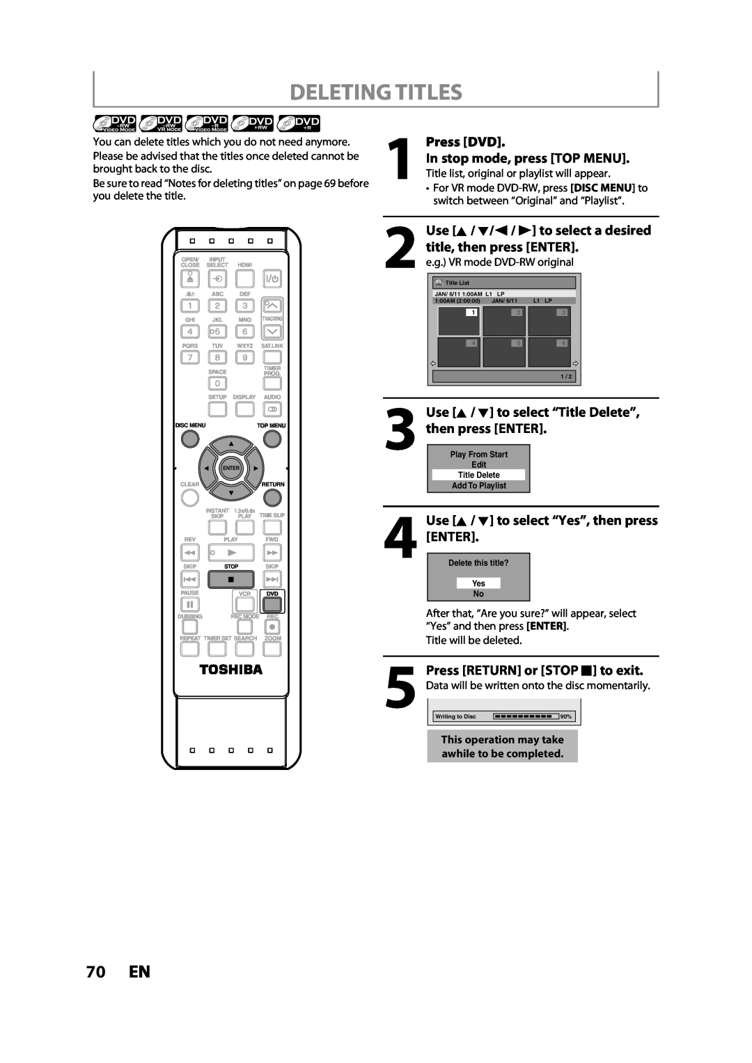 Toshiba DVR620KC owner manual Deleting Titles, 70 EN, Use K / L to select “Title Delete”, then press ENTER, Press DVD 