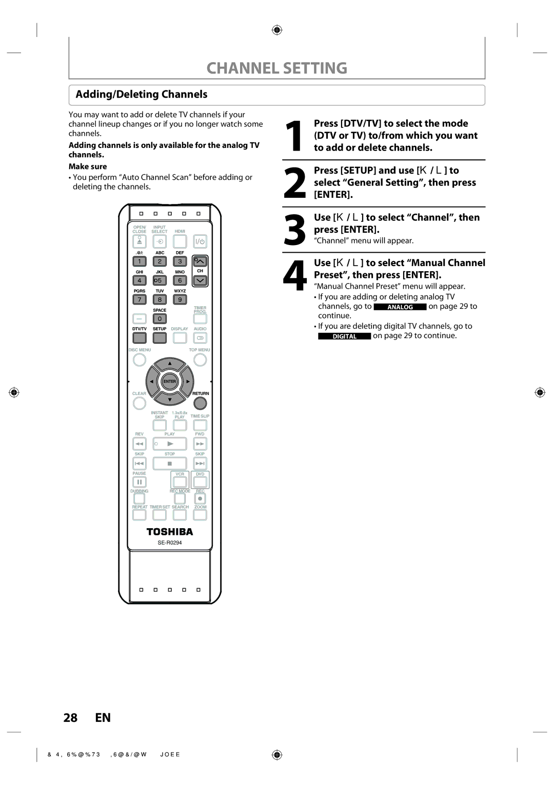 Toshiba DVR670KU Channel Setting, Adding/Deleting Channels, Use K / L to select Manual Channel, Channel menu will appear 