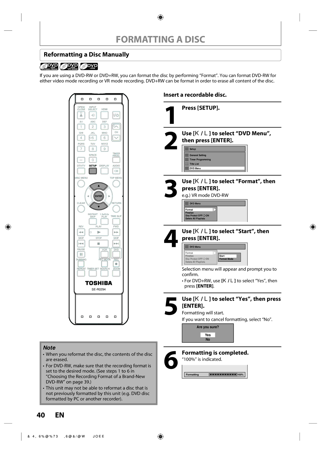 Toshiba DVR670KU owner manual Formatting a Disc, Reformatting a Disc Manually, Formatting is completed.100% is indicated 