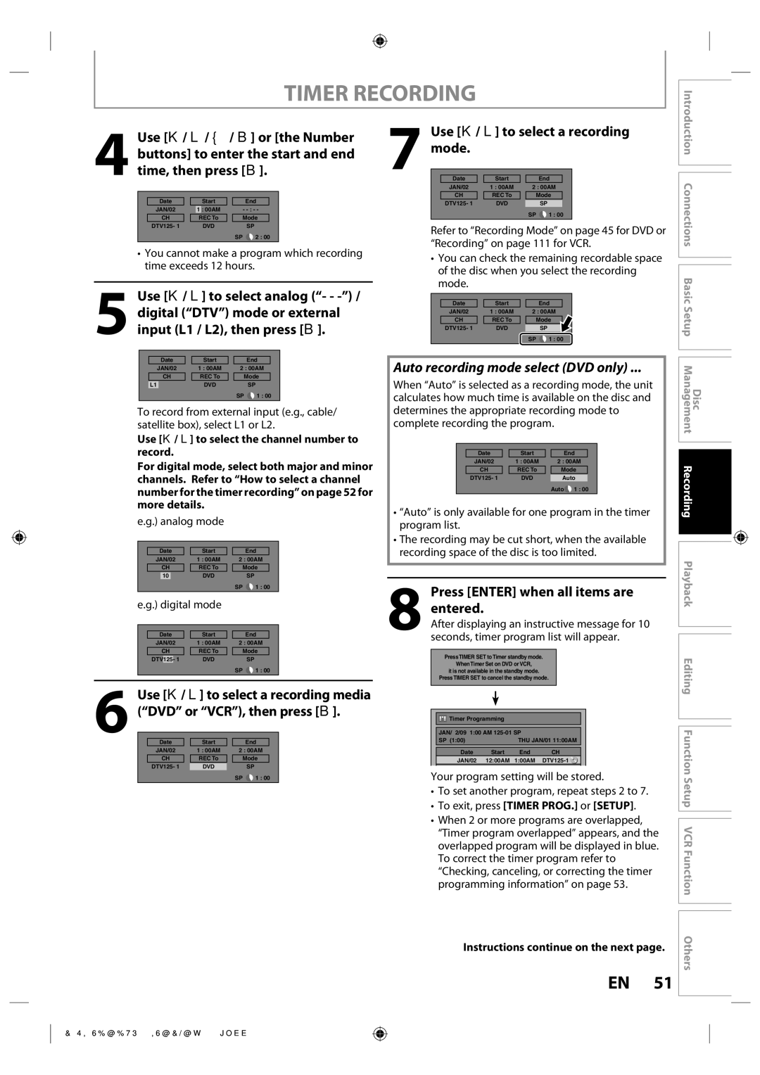 Toshiba DVR670KU Timer Recording, Use K / L / / B or the Number, Time, then press B, Use K / L to select a recording mode 