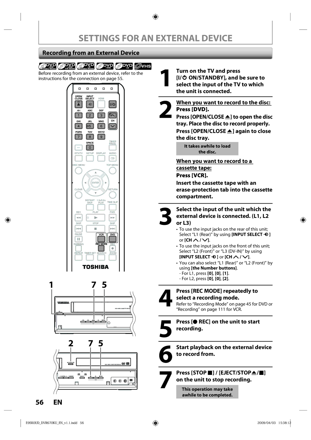 Toshiba DVR670KU Settings for AN External Device, Recording from an External Device, It takes awhile to load Disc 