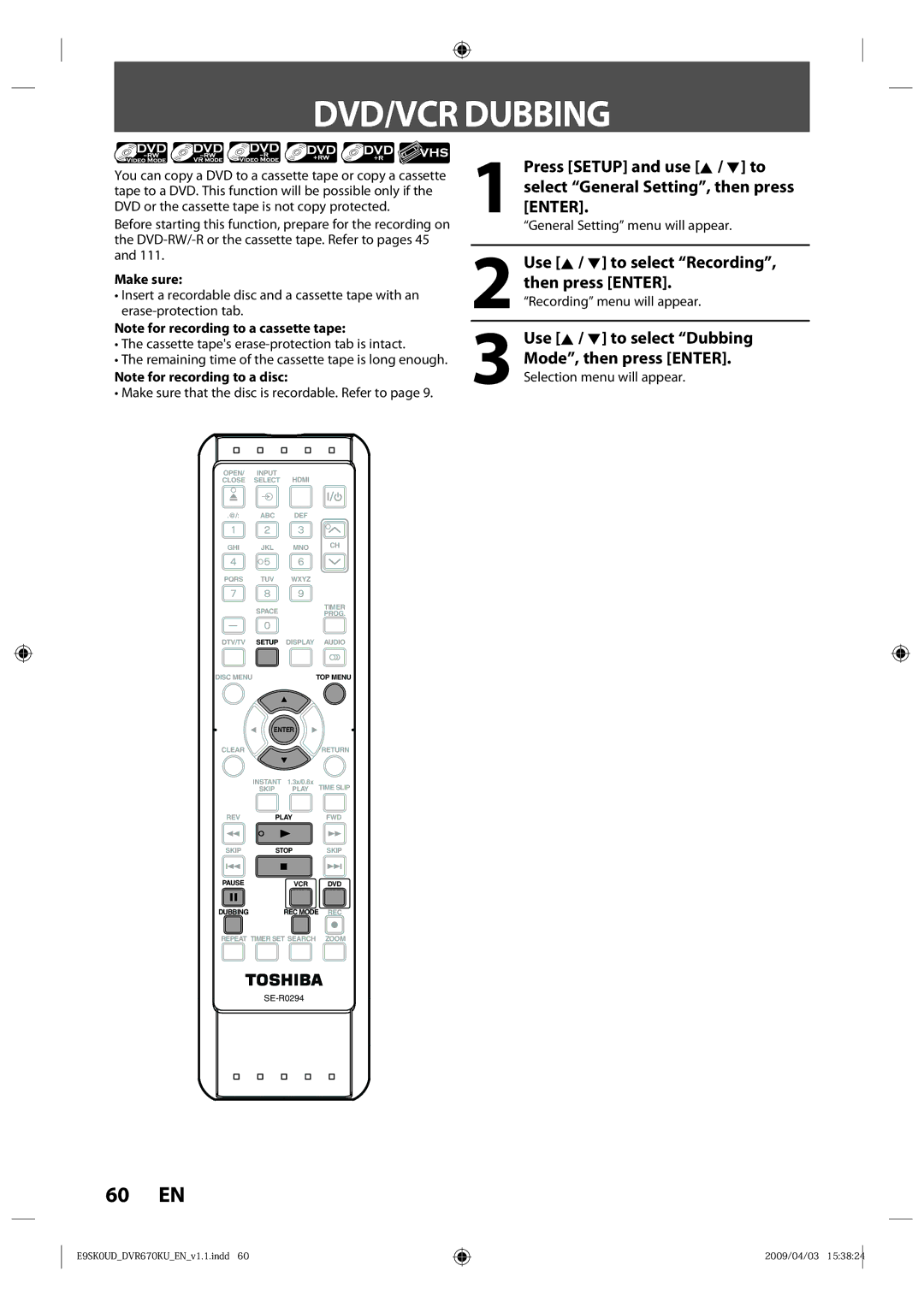 Toshiba DVR670KU DVD/VCR Dubbing, Use K / L to select Dubbing Mode, then press Enter, Selection menu will appear 