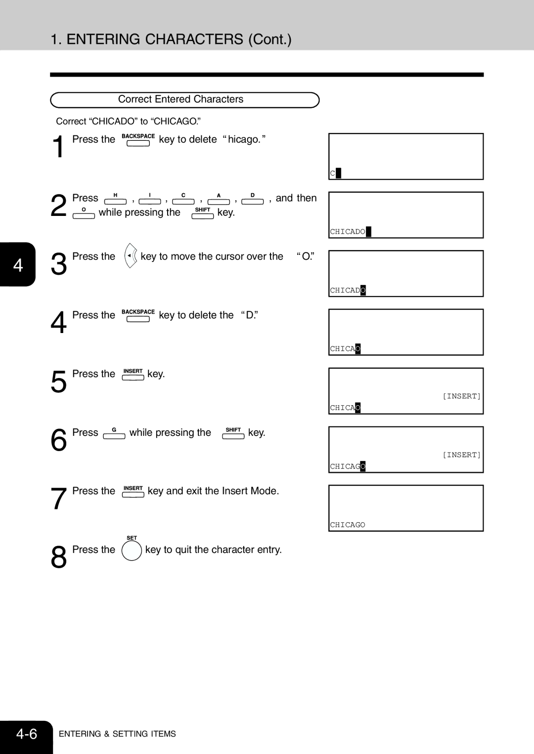 Toshiba e-studio 16/20/25 manual Correct Entered Characters, Press the key to delete hicago, While pressing Key 