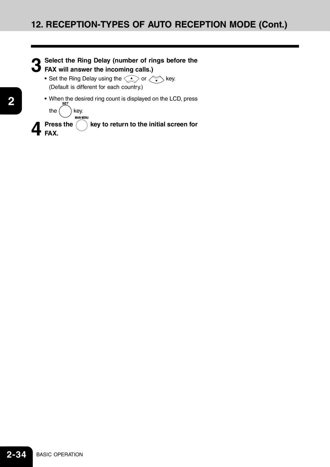 Toshiba e-studio 16/20/25 RECEPTION-TYPES of Auto Reception Mode, Press the key to return to the initial screen for FAX 