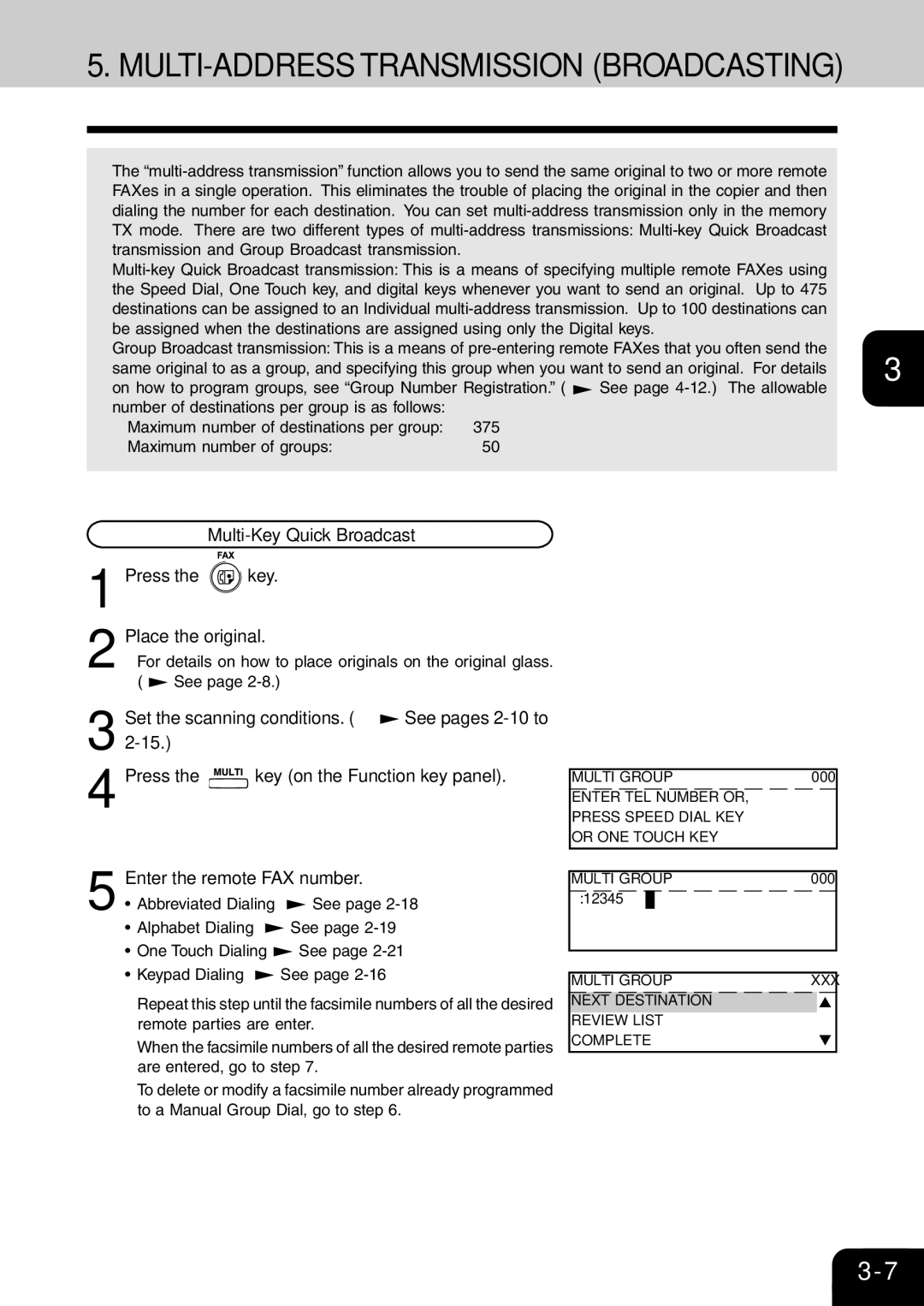 Toshiba e-studio 16/20/25 manual Enter the remote FAX number, Multi-Key Quick Broadcast, Alphabet Dialing See 