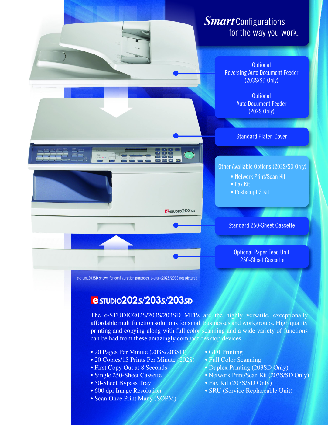 Toshiba e-Studio Copy / Print / Scan / Fax, 202S, 203SD manual SmartConfigurations for the way you work 