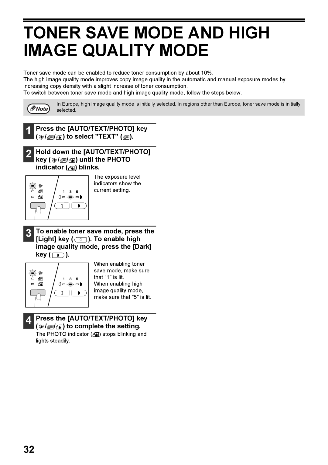 Toshiba e-STUDIO161 manual Toner Save Mode and High Image Quality Mode, Photo indicator stops blinking and lights steadily 