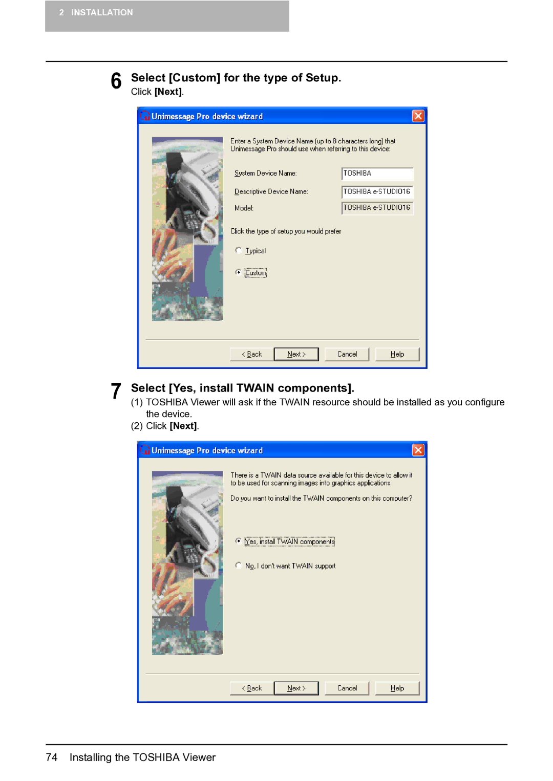 Toshiba e-STUDIO163/203 manual Select Custom for the type of Setup, Select Yes, install Twain components 