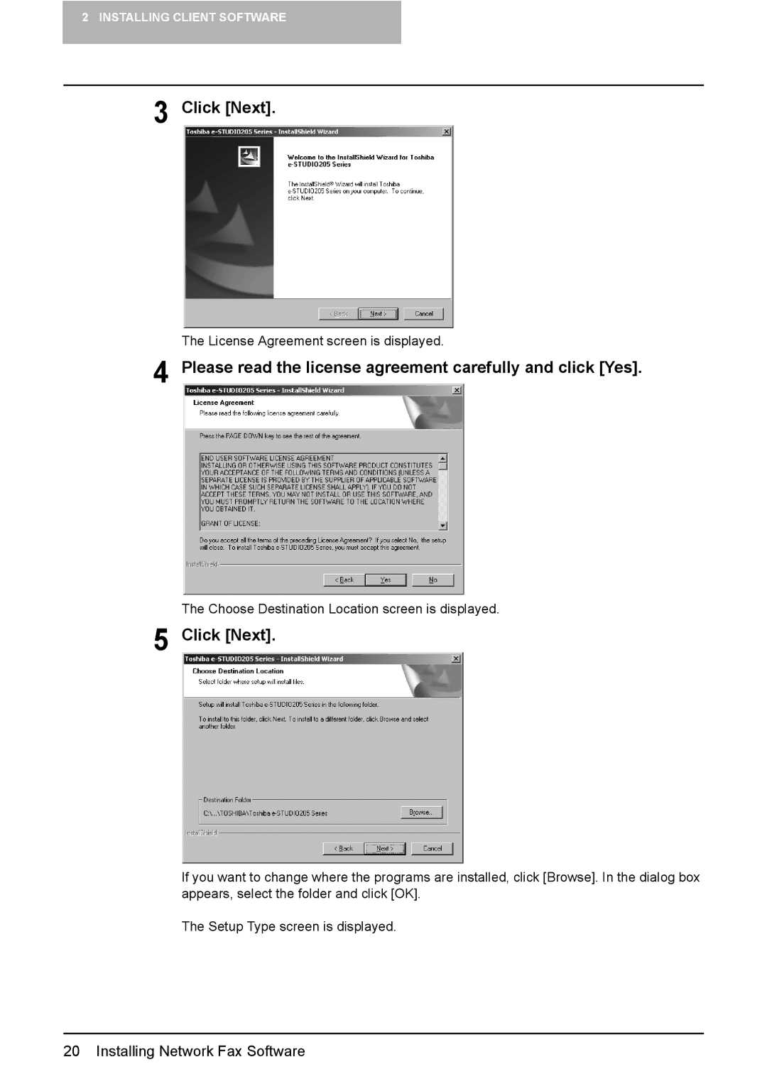 Toshiba e-Studio165, e-Studio205 manual Click Next, Please read the license agreement carefully and click Yes 