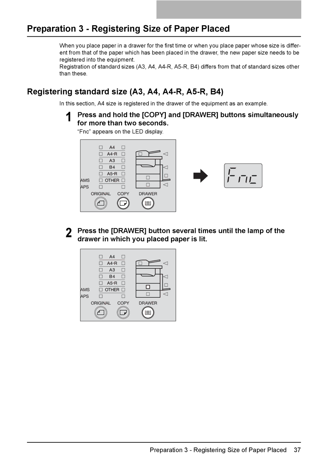 Toshiba e-STUDIO206 manual Preparation 3 Registering Size of Paper Placed, Registering standard size A3, A4, A4-R, A5-R, B4 