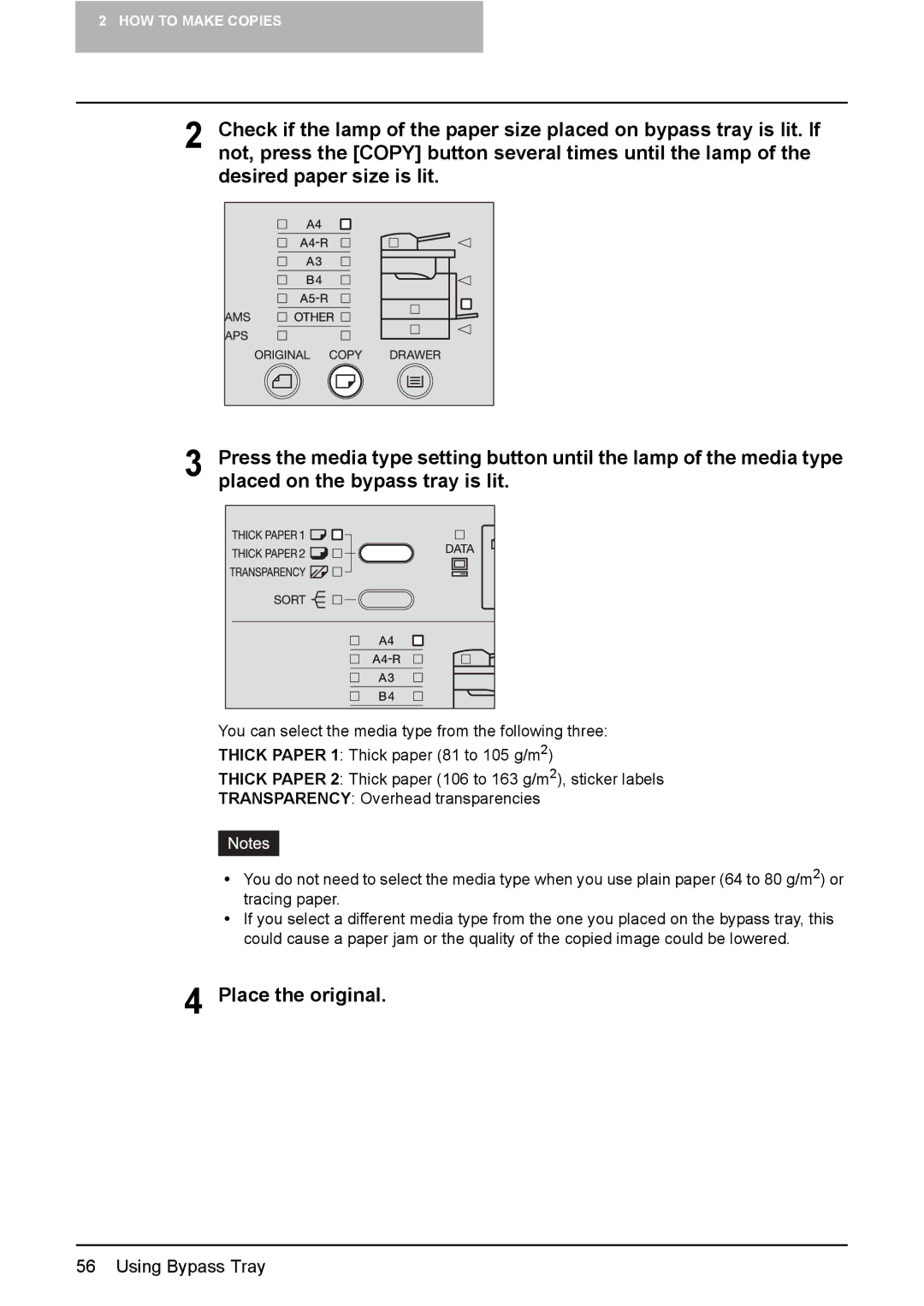 Toshiba e-STUDIO166, e-STUDIO206 manual Placed on the bypass tray is lit, Place the original 