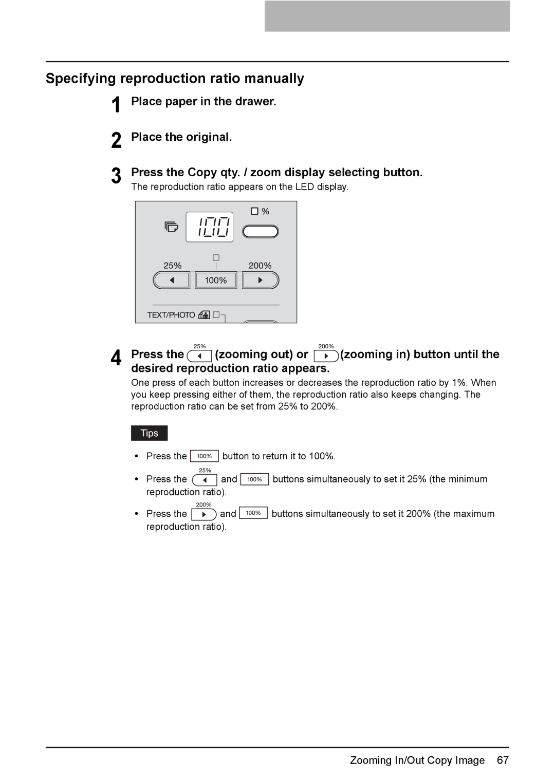 Toshiba e-STUDIO206 Specifying reproduction ratio manually, Press Zooming out or, Desired reproduction ratio appears 