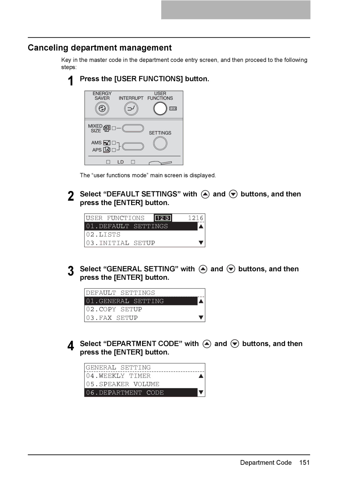 Toshiba E-Studio167, e-Studio237, E-STUDIO207 manual Canceling department management, Default Settings 