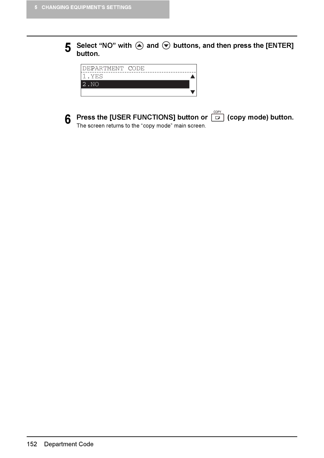 Toshiba e-Studio237, E-Studio167 manual Select no with and buttons, and then press the Enter button, Department Code YES 