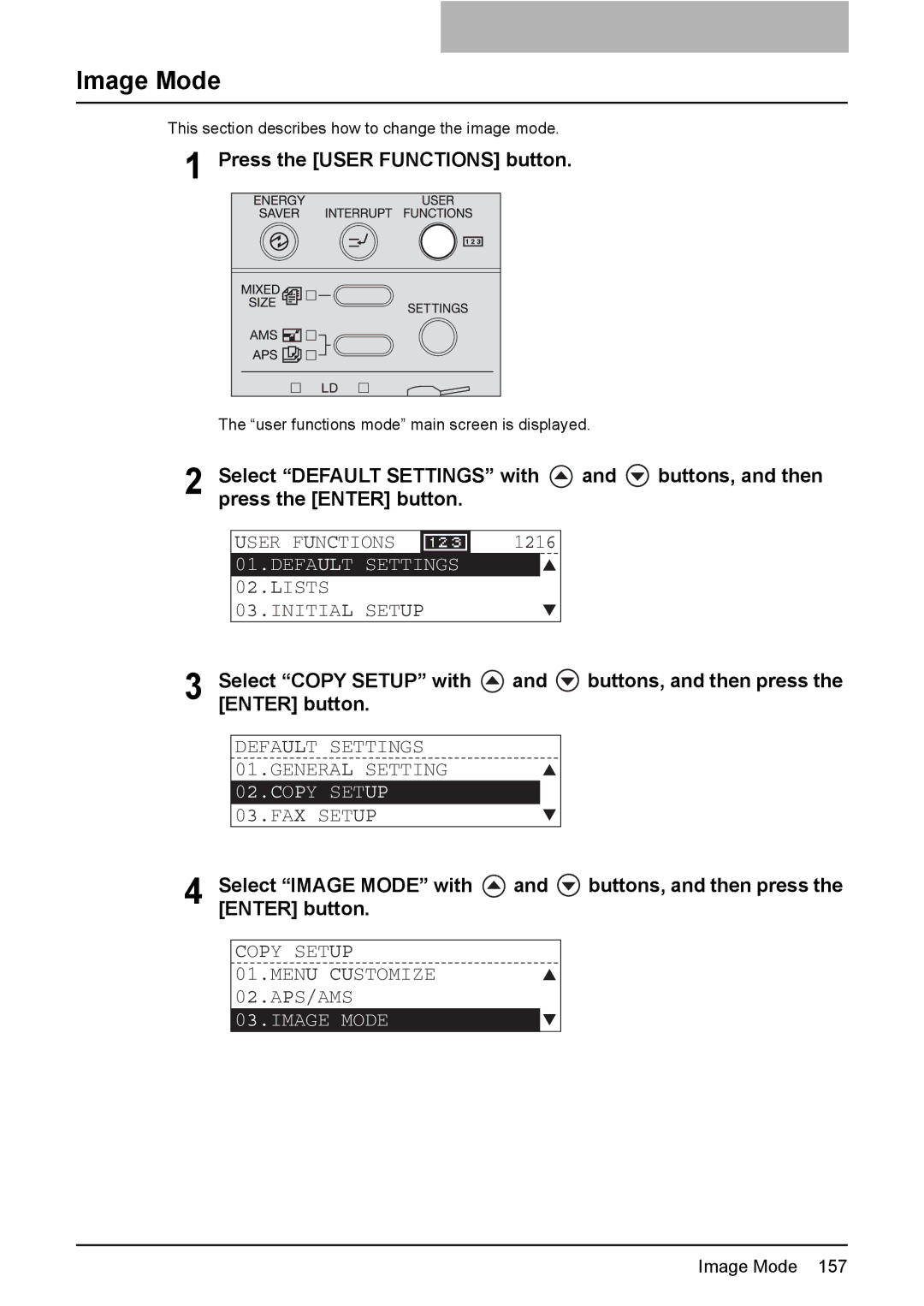 Toshiba E-Studio167 Image Mode, Select Default Settings with, Select Copy Setup with Buttons, and then press Enter button 