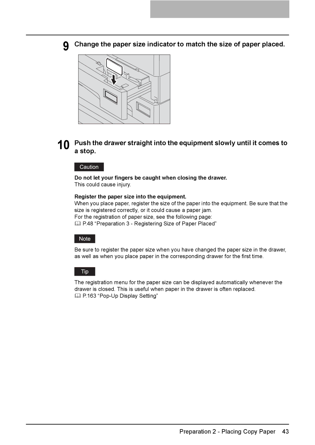 Toshiba E-Studio167 Do not let your fingers be caught when closing the drawer, Register the paper size into the equipment 