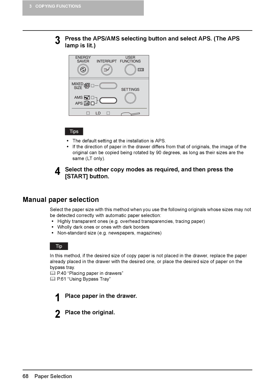 Toshiba e-Studio237, E-Studio167, E-STUDIO207 manual Manual paper selection, Place paper in the drawer Place the original 