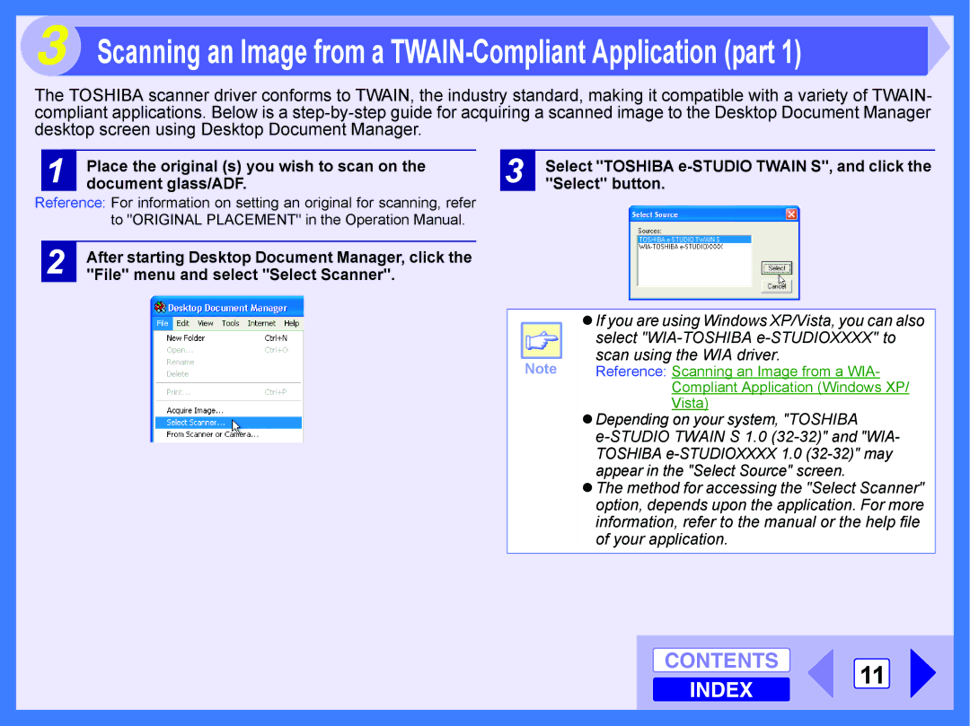 Toshiba E-STUDIO202S Place the original s you wish to scan on, Document glass/ADF, File menu and select Select Scanner 