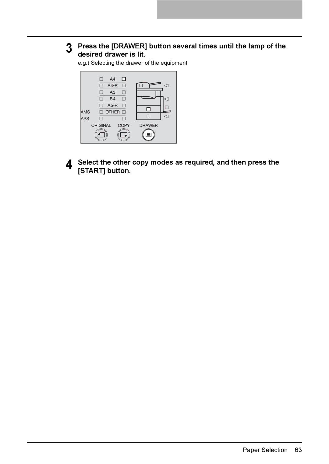 Toshiba e-STUDIO203 manual Selecting the drawer of the equipment 