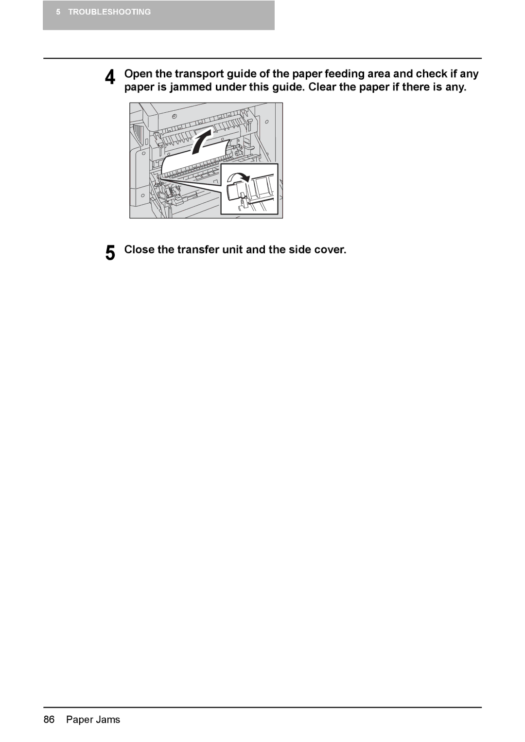 Toshiba e-STUDIO203 manual Close the transfer unit and the side cover 