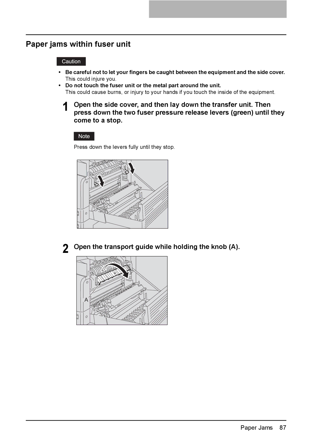 Toshiba e-STUDIO203 manual Paper jams within fuser unit, Open the transport guide while holding the knob a 