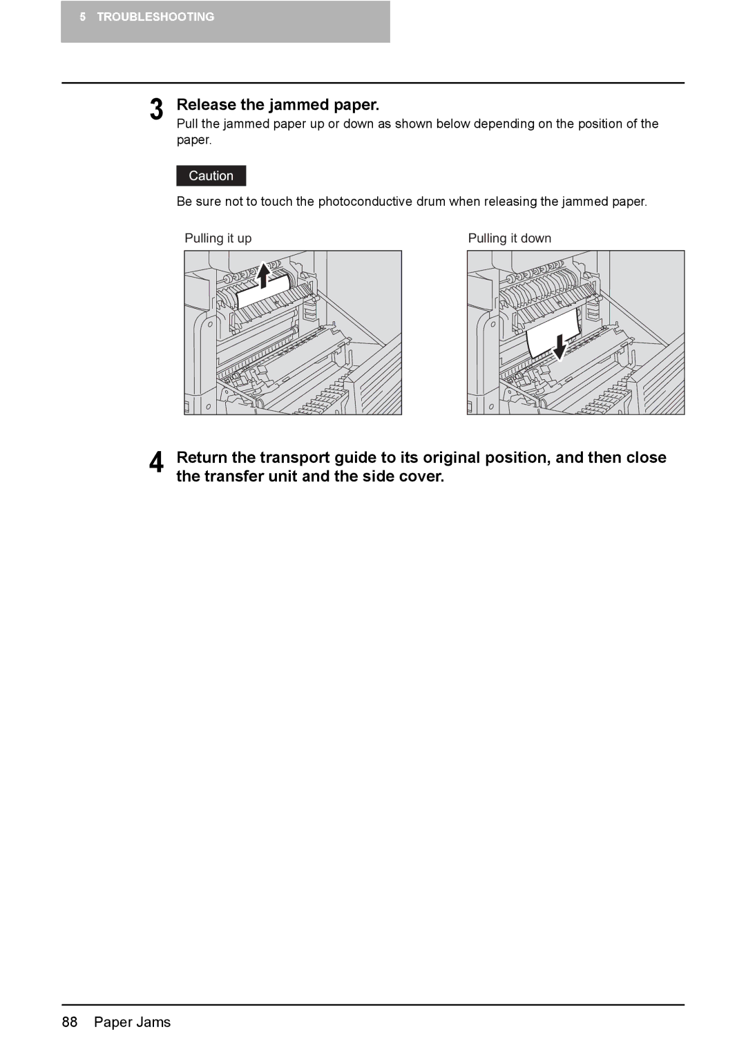 Toshiba e-STUDIO203 manual Release the jammed paper 