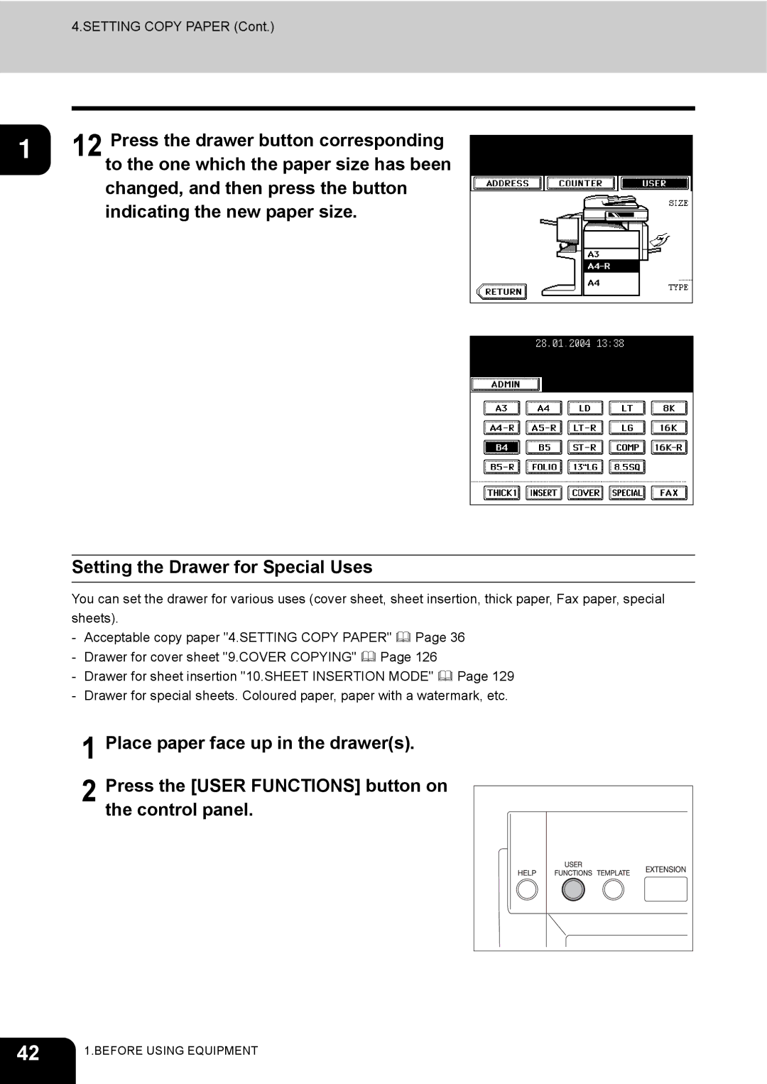 Toshiba e-STUDIO230/280 manual Place paper face up in the drawers, Press the User Functions button on Control panel 