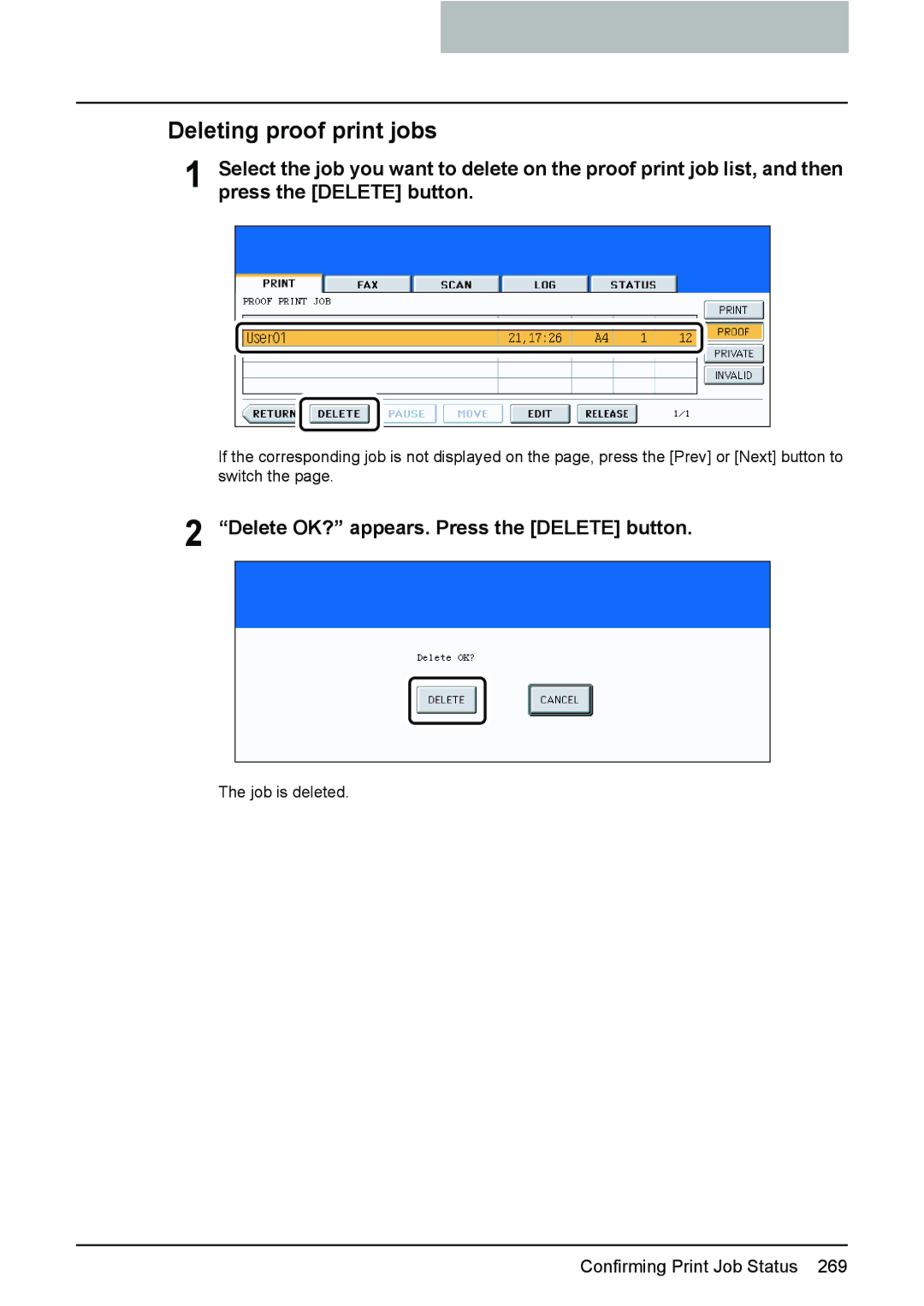 Toshiba e-STUDIO2500c/3500c/3510c manual Deleting proof print jobs, Press the Delete button 