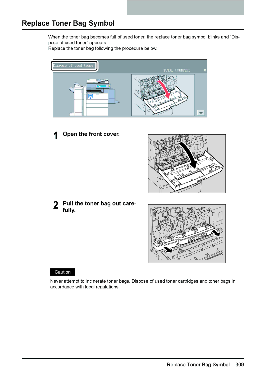 Toshiba e-STUDIO2500c/3500c/3510c manual Replace Toner Bag Symbol, Open the front cover Pull the toner bag out care- fully 